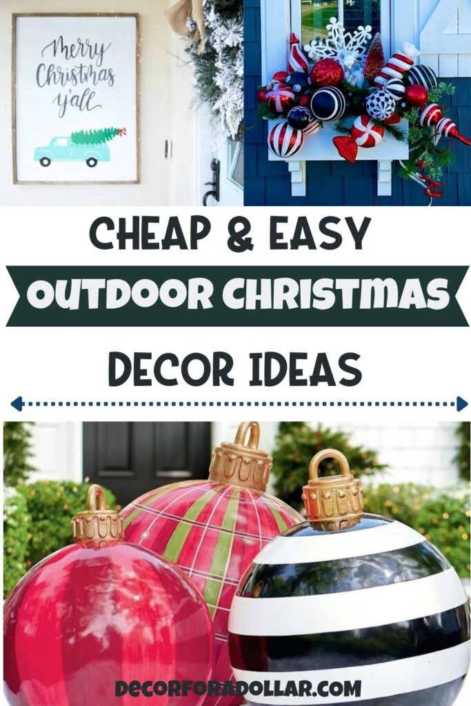 Cheap and Easy Outdoor Christmas Decor