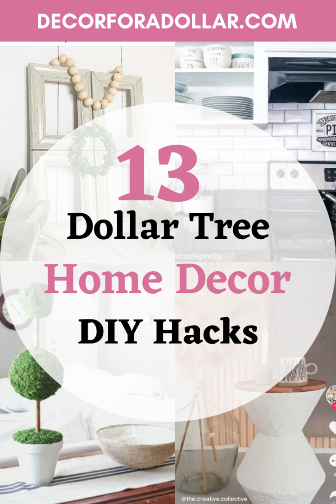 13 Dollar Tree Home Decor DIY Hacks