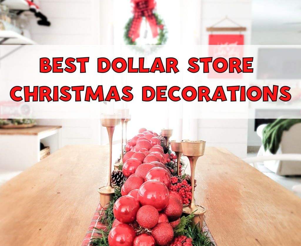 Best DOLLAR STORE CHRISTMAS DECORATIONS