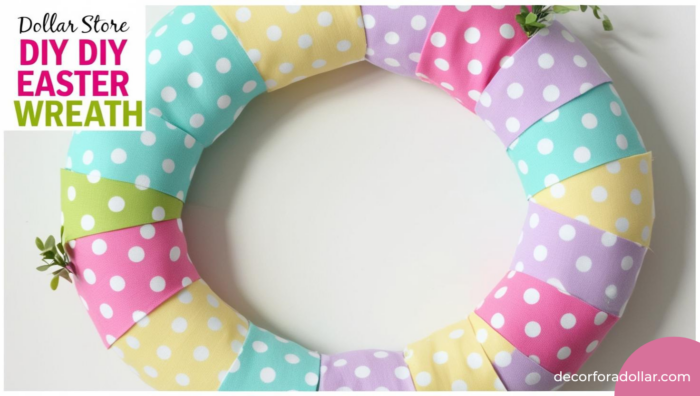 Dollar Store DIY Easter Wreaths Decor for a Dollar